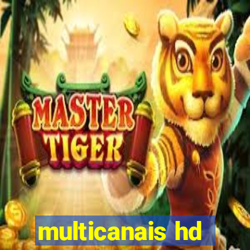 multicanais hd